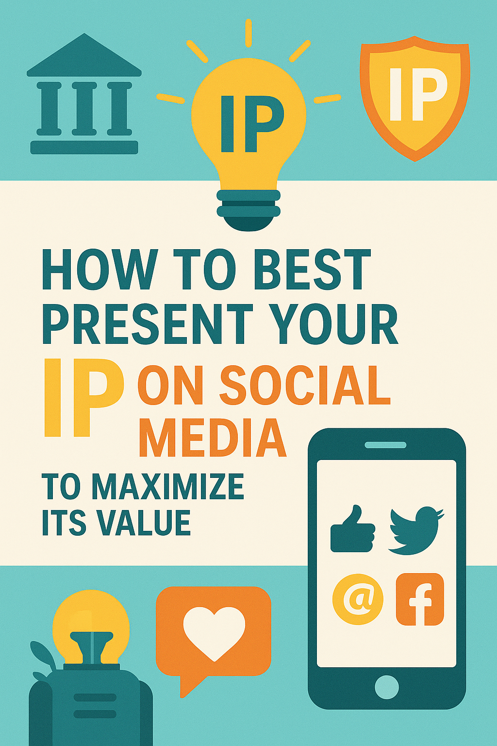 Patents, Posts & Publicity: How to Turn Your IP into Social Media Gold