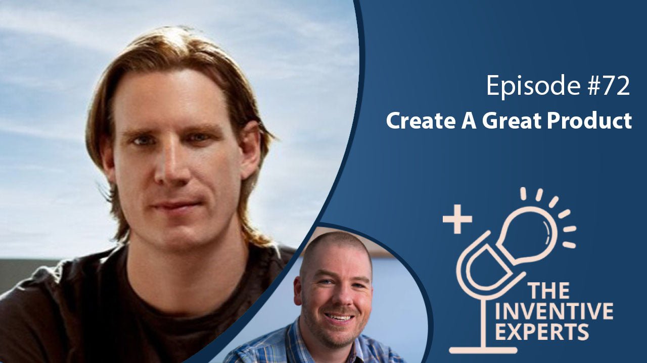"Create A Great Product" Expert Advice For Entrepreneurs w/ Rune Hauge - Miller IP