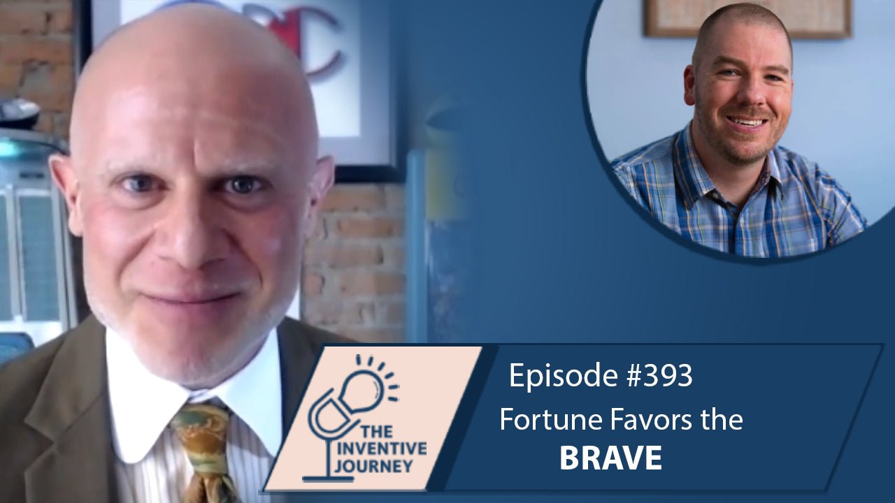 "Fortune Favors The Brave" The Podcast For Entrepreneurs w/ Richard Blank - Miller IP