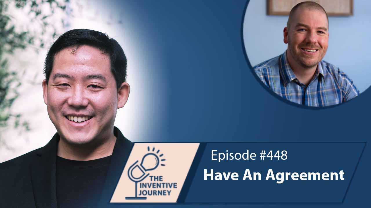 "Have An Agreement" The Podcast For Entrepreneurs w/ Mike Liu - Miller IP