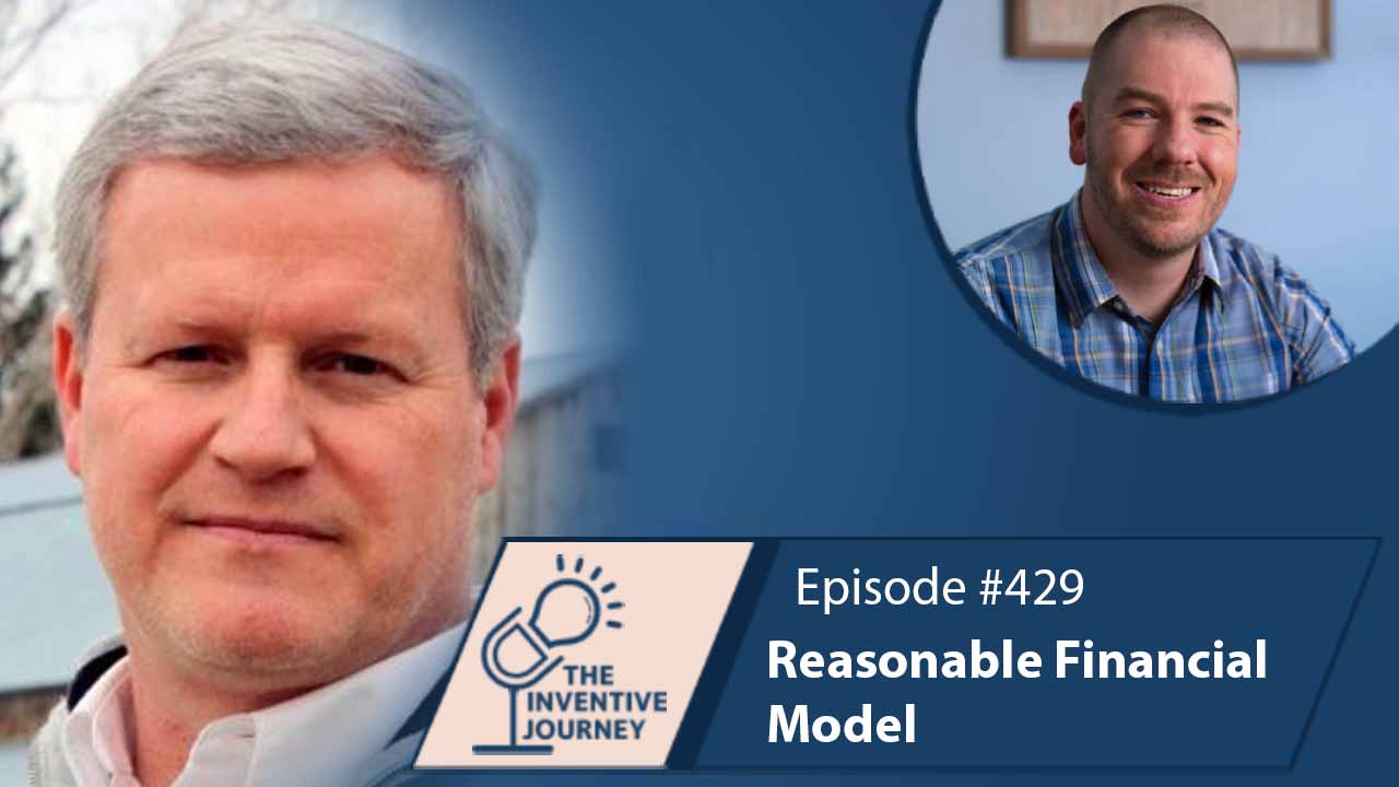 "Reasonable Financial Model" The Podcast For Entrepreneurs w/ Thom Ives - Miller IP