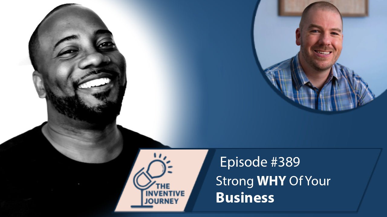 "Strong WHY Of Your Business" The Podcast For Entrepreneurs w/ Saul Sutton - Miller IP