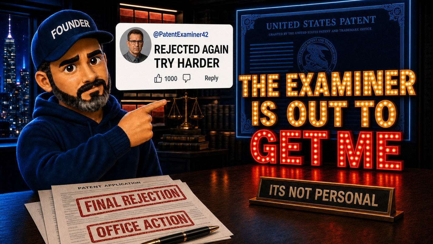 😬 Is Your Patent Examiner Really Out to Get You?