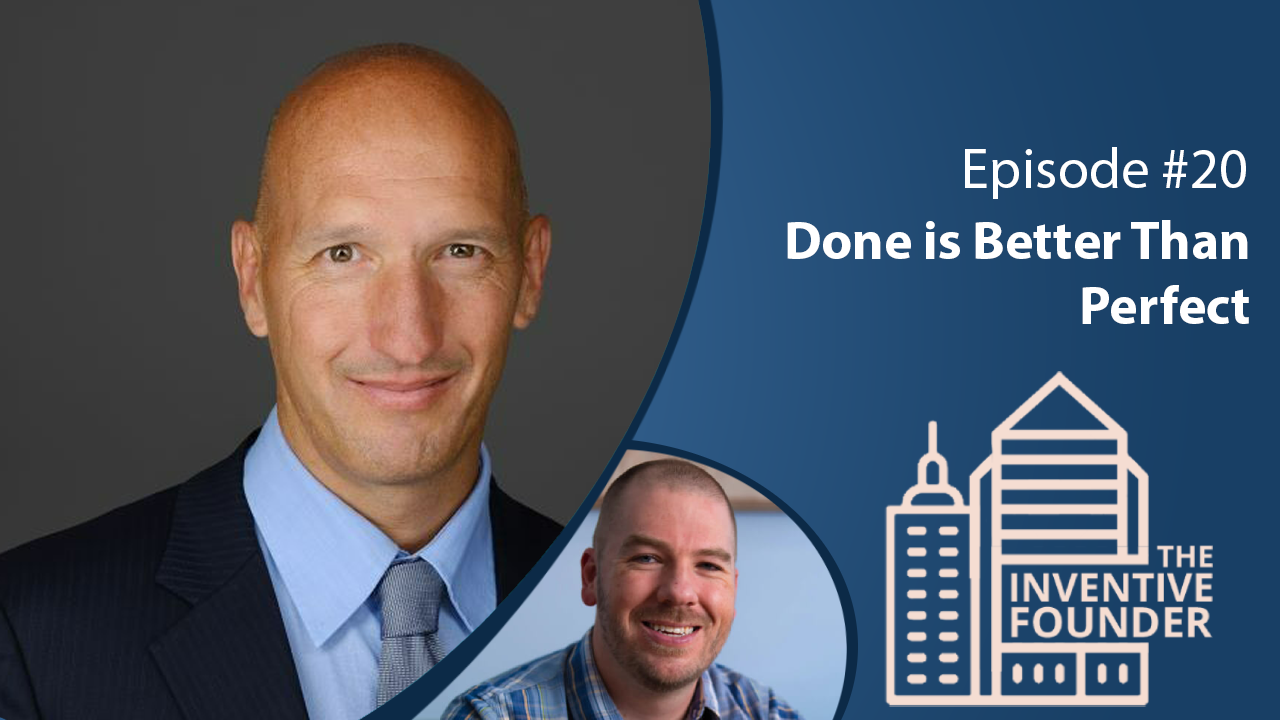 "Done is Better Than Perfect" Founder's Advice For Entrepreneurs w/ Anthony Hartcher