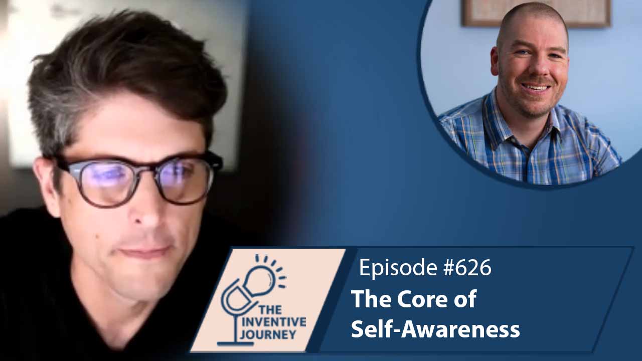 "The Core of Self-Awareness" The Podcast For Entrepreneurs w/ Scott Williams