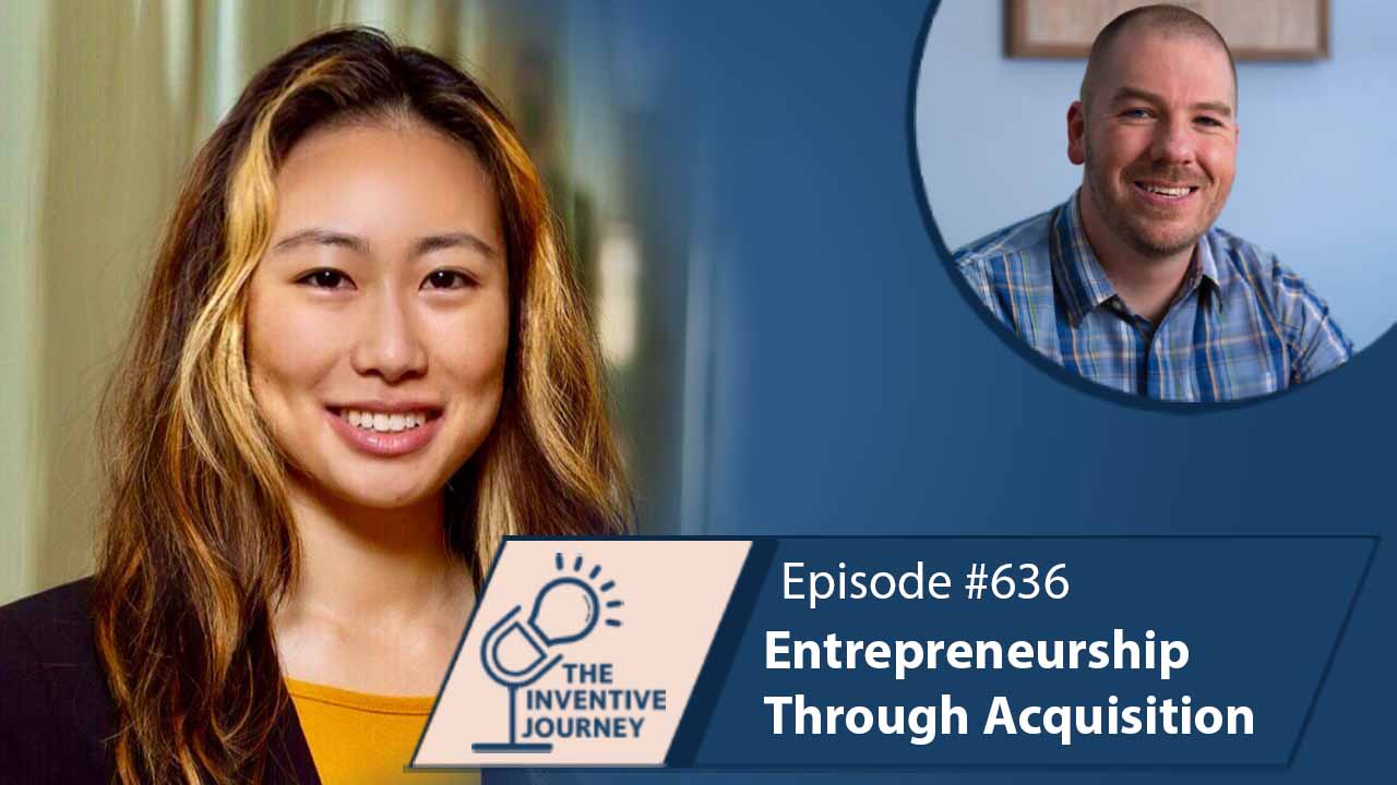 "Entrepreneurship Through Acquisition" The Podcast For Entrepreneurs w/ Jessica Liang