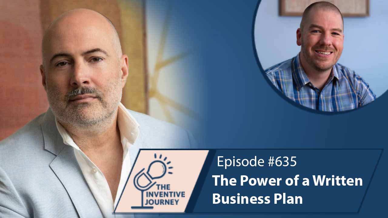 "The Power of a Written Business Plan" The Podcast For Entrepreneurs w/ Stephen Letourneau