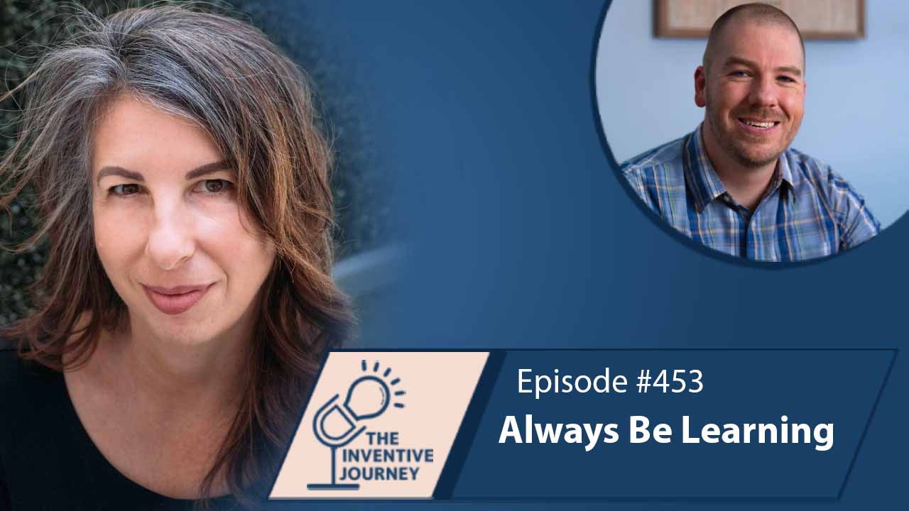 "Always Be Learning" The Podcast For Entrepreneurs w/ Stacy Thal - Miller IP