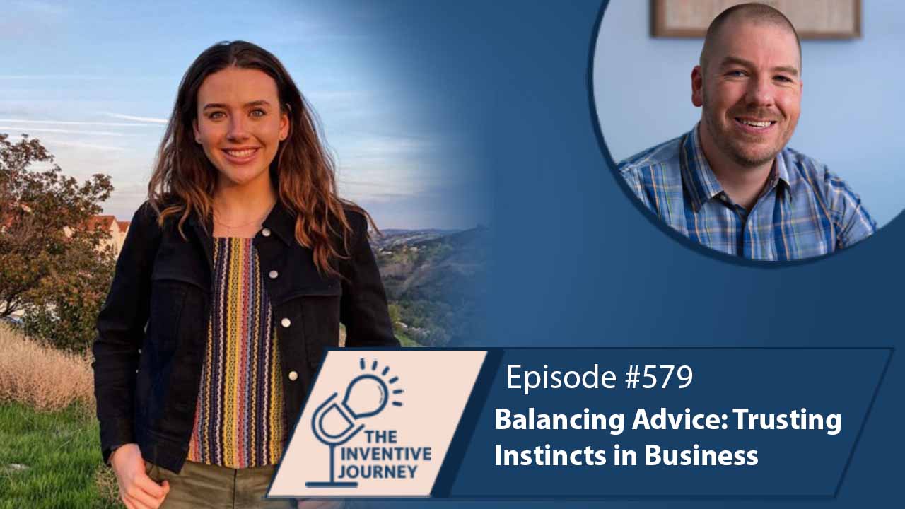 "Balancing Advice: Trusting Instincts in Business" The Podcast For Entrepreneurs w/ Erica Buyalos - Miller IP