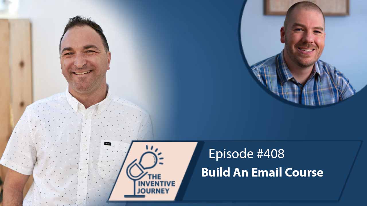 "Build An Email Course" The Podcast For Entrepreneurs w/ Joe Sanok - Miller IP