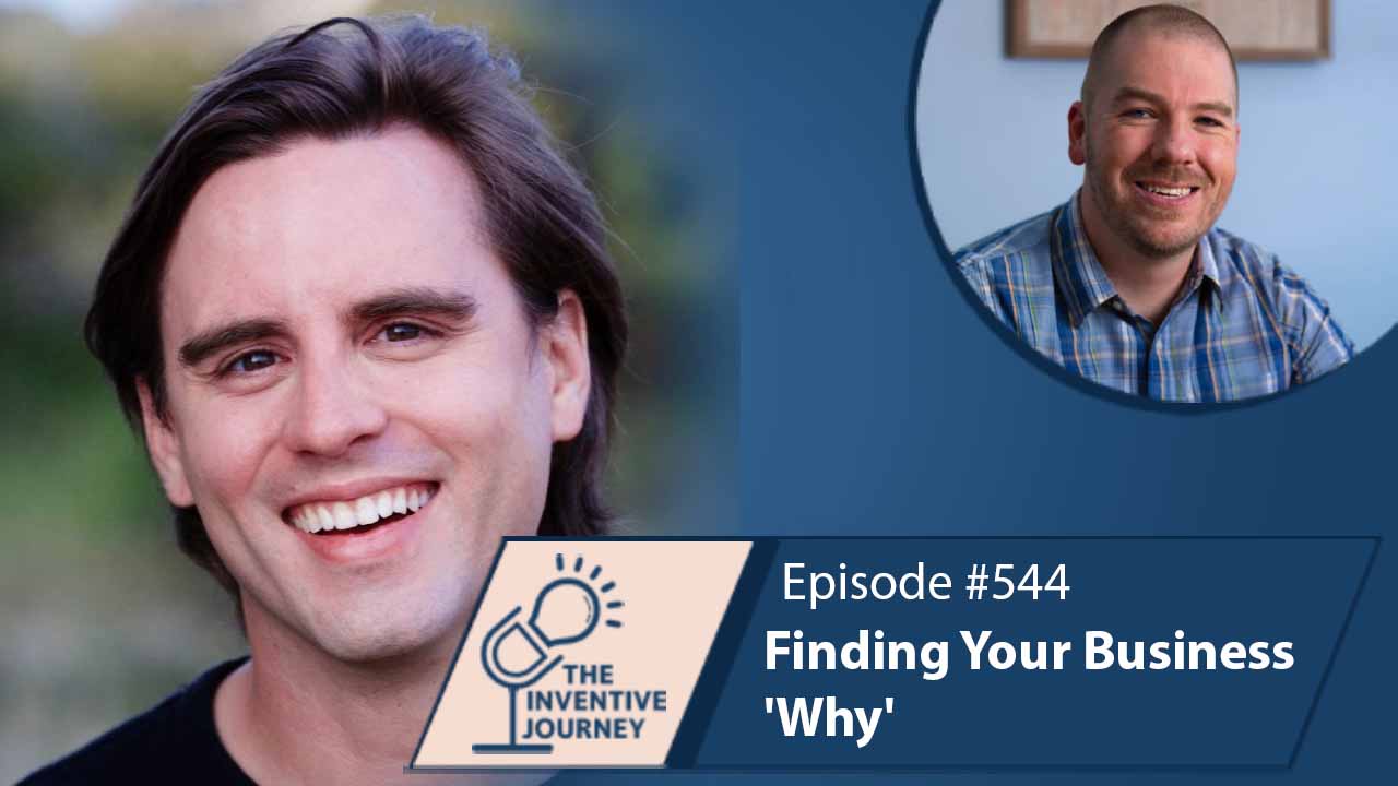 "Finding Your Business 'Why'" The Podcast For Entrepreneurs w/ Adam David Jones - Miller IP