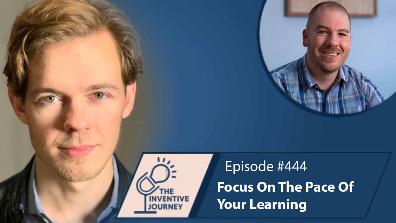 "Focus On The Pace Of Your Learning" The Podcast For Entrepreneurs w/ Ben Cook - Miller IP