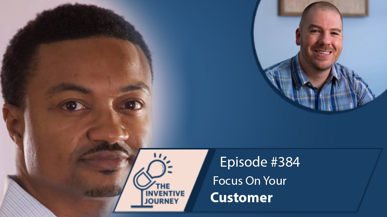 "Focus On Your Customer" The Podcast For Entrepreneurs w/ Antonio Barnes - Miller IP