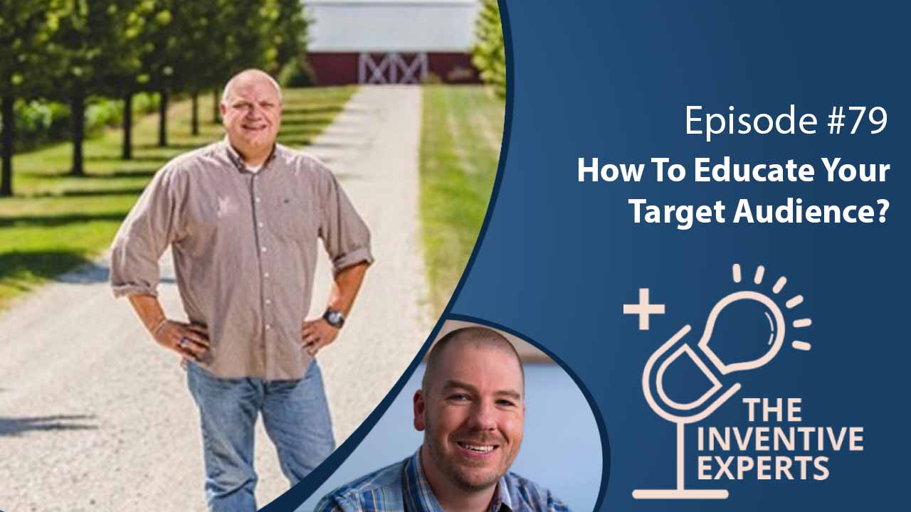 "How To Educate Your Target Audience?" Expert Advice For Entrepreneurs w/ Craig Rupp - Miller IP