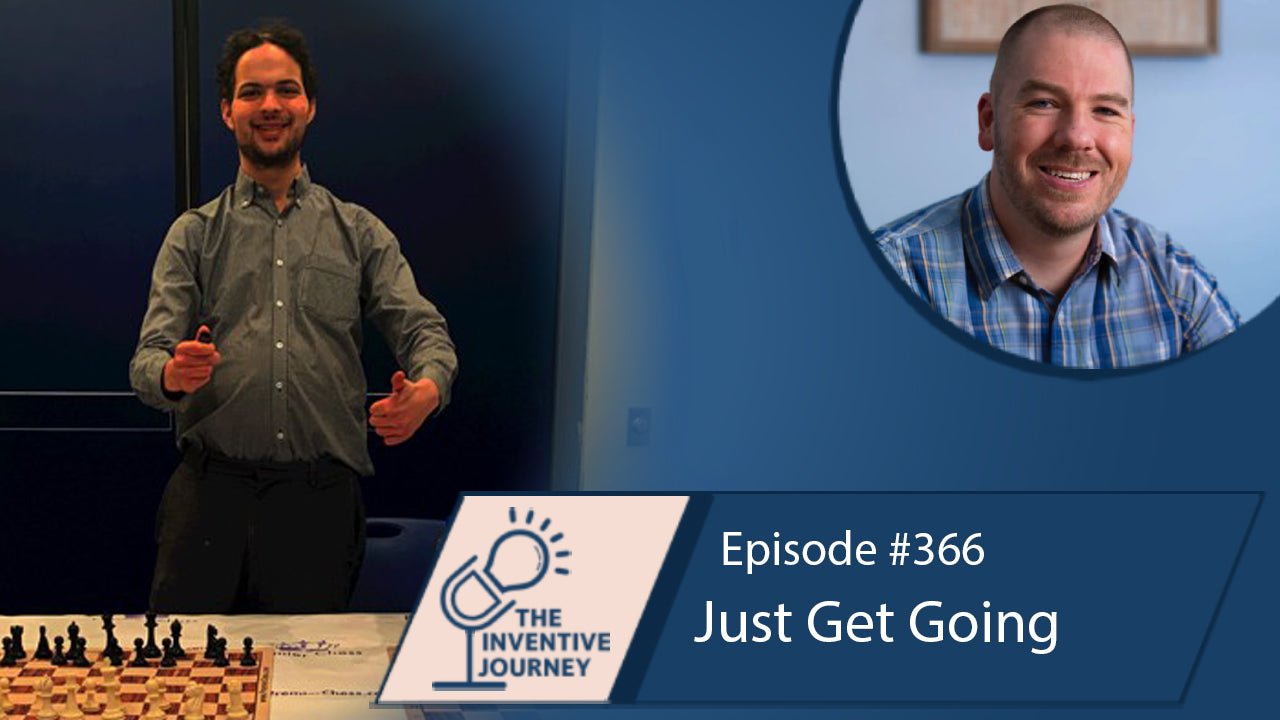 "Just Get Going" The Podcast For Entrepreneurs w/ Evan Rabin - Miller IP