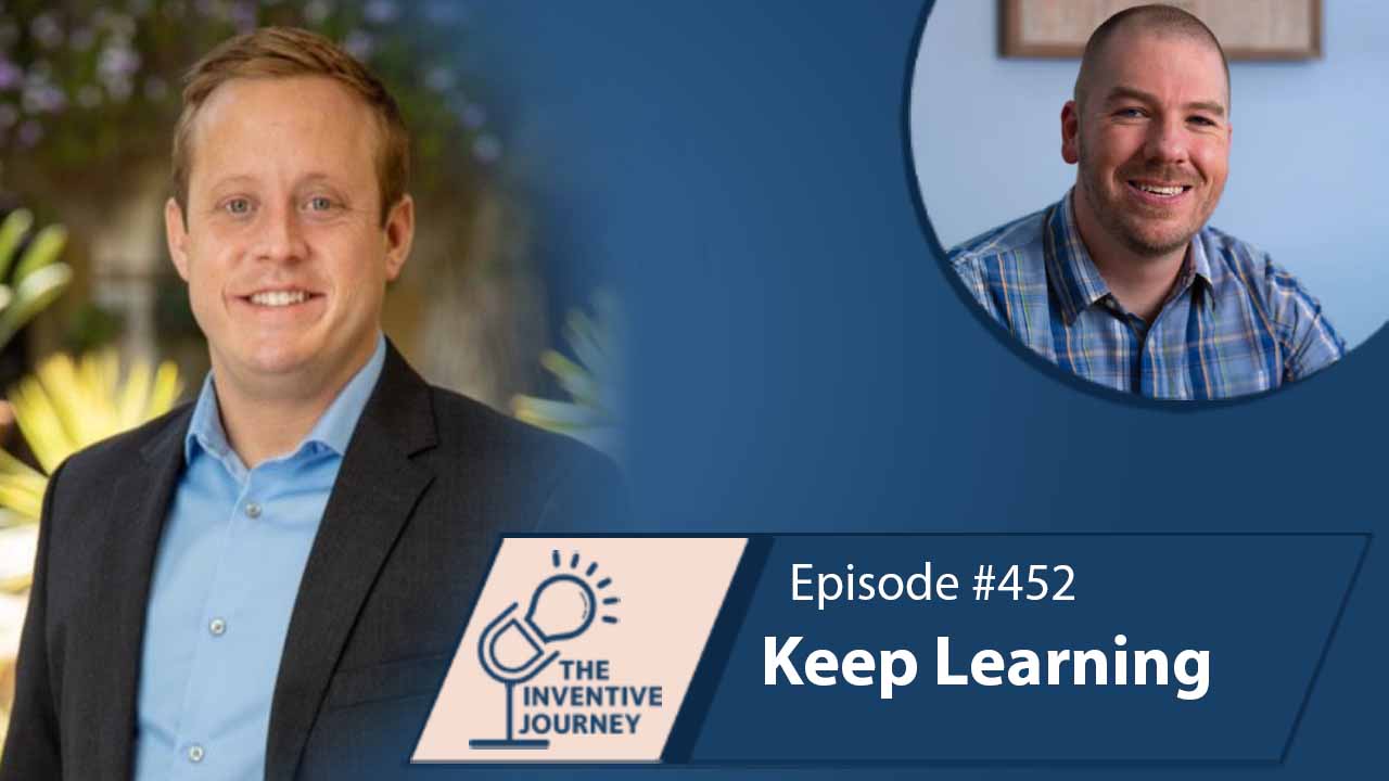 "Keep Learning" The Podcast For Entrepreneurs w/ Branden Cobb - Miller IP