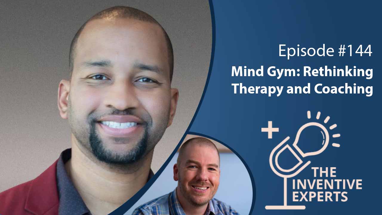 "Mind Gym: Rethinking Therapy and Coaching" Expert Advice For Entrepreneurs w/ Ryan Warner - Miller IP