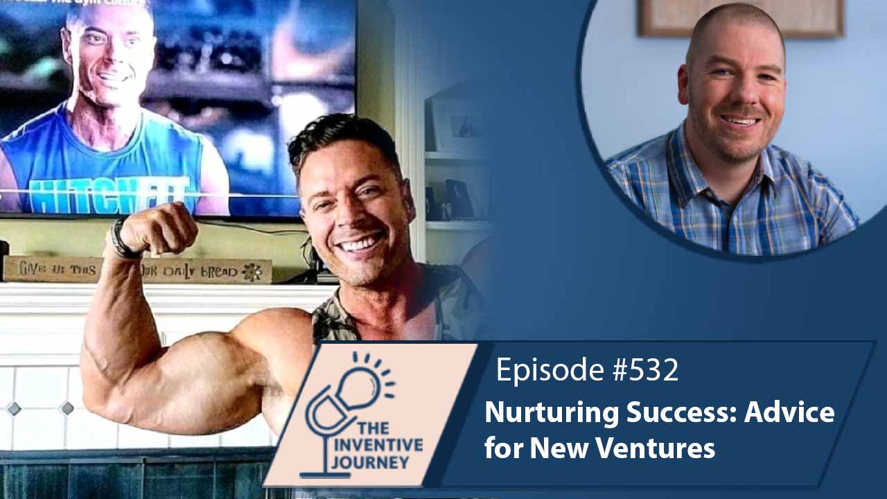 "Nurturing Success: Advice for New Ventures" The Podcast For Entrepreneurs w/ Micah LaCerte - Miller IP