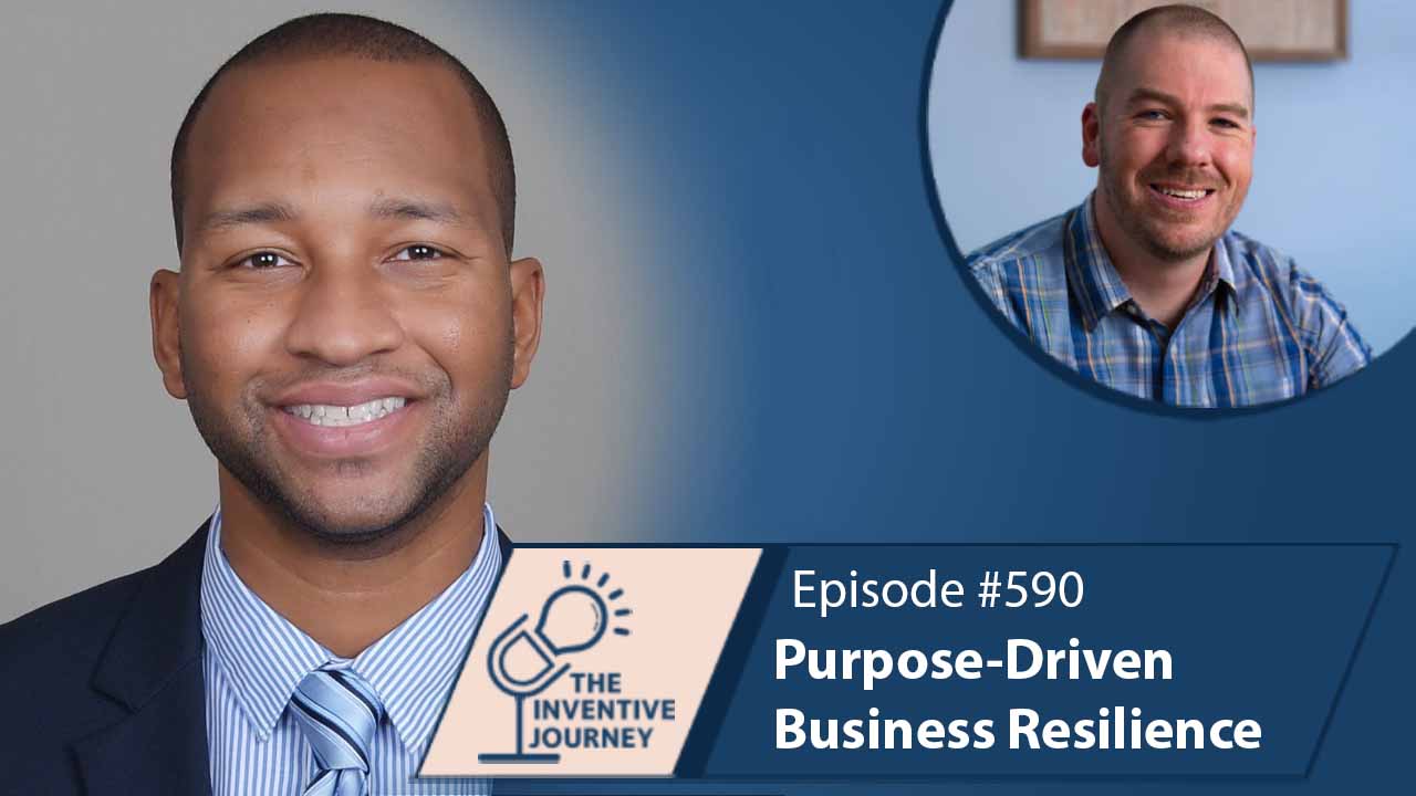 "Purpose-Driven Business Resilience" The Podcast For Entrepreneurs w/ Ryan Warner - Miller IP