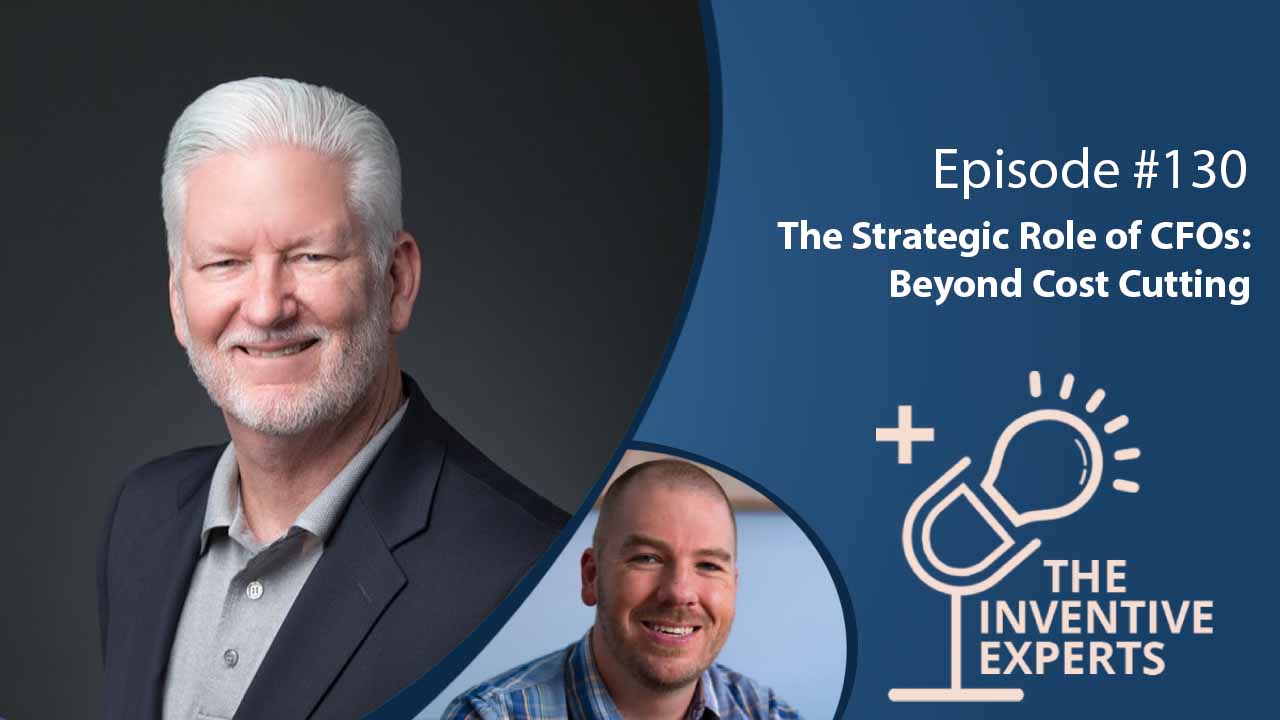 "The Strategic Role of CFOs: Beyond Cost Cutting" Expert Advice For Entrepreneurs w/ Scott Chesson - Miller IP