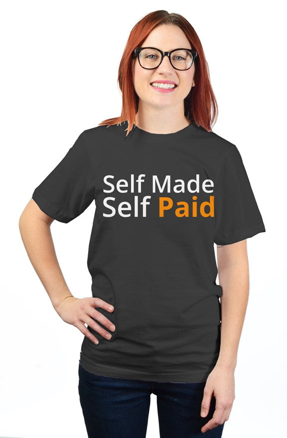 "Self Made Self Paid" Unisex T Shirt with White & Orange Lettering