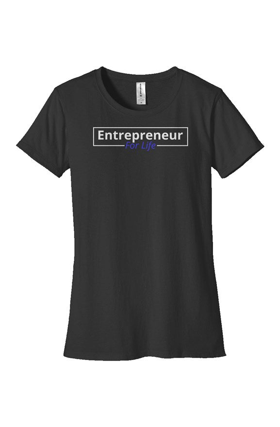 "Entrepreneur For Life" Woman's Classic T Shirt with White & Blue Lettering