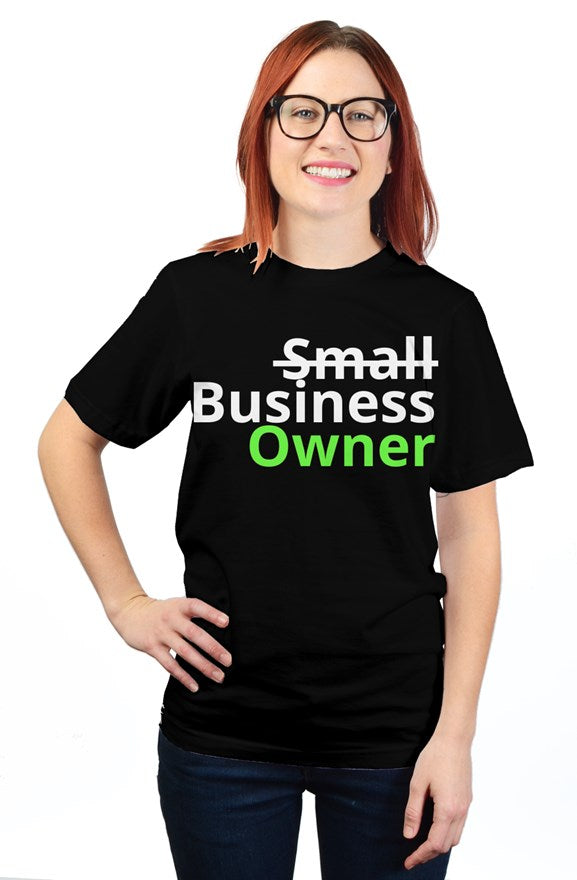 "Business Owner" Unisex T Shirt with White & Green Lettering