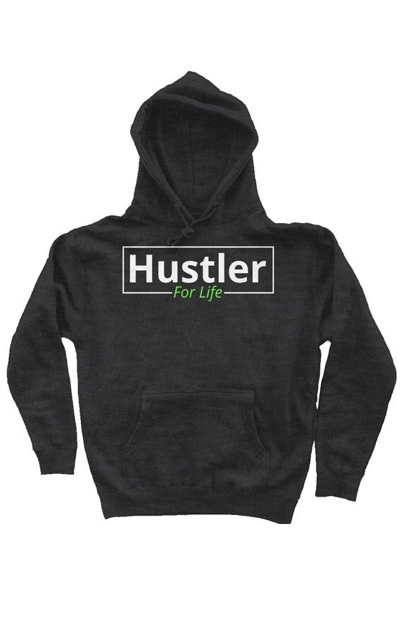 "Hustle For Life" Heavy Weight Pullover Hoodie with White & Green Lettering